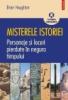 Misterele istoriei. personaje si locuri pierdute in negura timpului