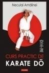 Curs practic de Karate Dő. Shotokan