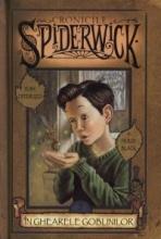 Cronicile Spiderwick - In ghearele goblinilor, vol. 3
