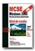 Mcse: windows 2000. directory services administration.