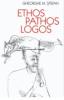 Ethos-pathos-logos. eseuri despre o dialectica ternara