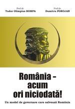 Romania - Acum ori niciodata!