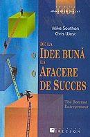 De la o idee buna la o afacere de succes