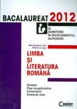 Limba si literatura romana bacalaureat 2012 si admitere in invatamantul superior