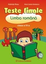 Teste  finale  pentru  limba  romana.  Clasa  a  IV-a