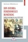 Din istoria feminismului romanesc. Studiu si antologie de texte (1929-1948)