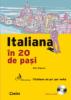 Italiana in 20 de pasi (carte cu cd)