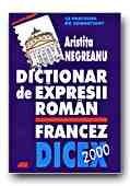 Dictionar de expresii roman-francez.DICEX 2000. Le parcours du combattant