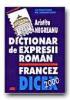 Dictionar de expresii roman-francez.dicex 2000. le parcours du