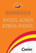 DICTIONAR SCOLAR SPANIOL-ROMAN, ROMAN-SPANIOL