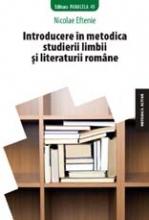Introducere in metodica studierii limbii si literaturii romane