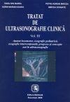 Tratat de ultrasonografie clinica vol. 3. Aparat locomotor, ecografie pediatrica, ecografie interventionala, progrese si concepte noi in ultrasonografie