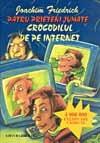 Patru prieteni jumate, crocodilul de pe internet (2)