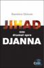 Jihad sau drumul spre Djanna