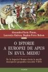 O istorie a Europei de Apus in Evul Mediu. De la Imperiul Roman tirziu la marile descoperiri geografice (secolele V- XVI)