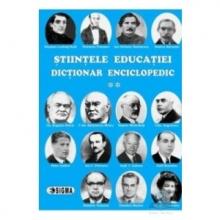 Stiintele educatiei. Dictionar enciclopedic - vol II
