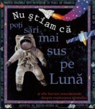 Nu stiam ca poti sari mai sus pe Luna