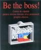 Be the boss !