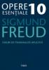 Freud opere esentiale vol. 10 eseuri
