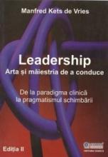 Leadership: Arta si maestria de a conduce