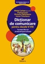 Dictionar de comunicare V-VIII. Termeni literari si notiuni gramaticale