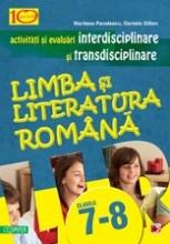 Evaluari interdisciplinare si transdisciplinare la limba si literatura romana. Clasele VII-VIII