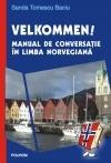 Velkommen! Manual de conversatie in limba norvegiana