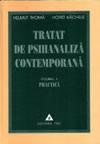 Tratat de psihanaliza contemporana (vol. 2)