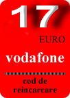 VOUCHER INCARCARE ELECTRONICA VODAFONE 17 EURO