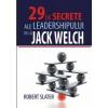 29 de secrete ale leadershipului de la jack welch
