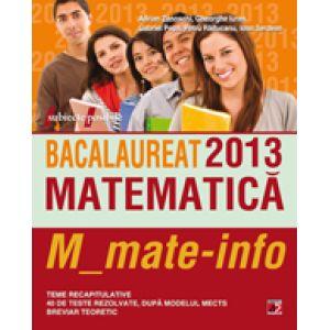 Bacalaureat 2013. Matematica M1 (Mate-Info)