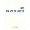 1920 un act de justitie