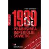 1989 - prabusirea imperiului sovietic
