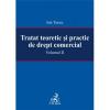 Tratat teoretic si practic de drept comercial. volumul ii