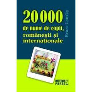 20 000 de nume de copii, romanesti si internationale