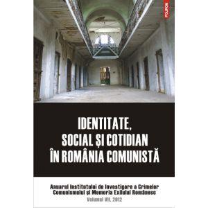 Identitate social si cotidian in Romania comunista