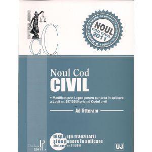 Noul Cod civil. Legea 71/2011. Modificat prin Legea pentru punerea in aplicare a Legii nr. 287/2009 privind Codul civil