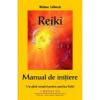 Reiki. Manual de initiere