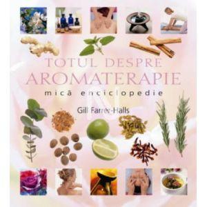 Totul despre aromaterapie