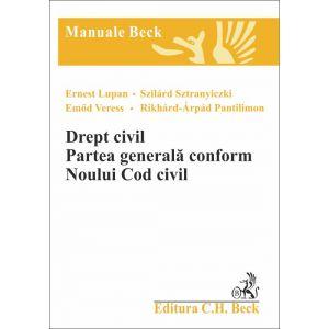 Drept civil. Partea generala conform Noului Cod Civil.