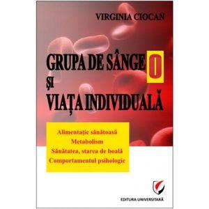 Grupa de sange 0 si viata individuala