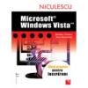 Microsoft windows vista. ghid practic pentru incepatori