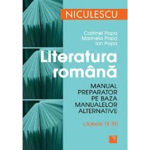 Literatura romana. Manual preparator. Clasele IX-XII