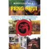 Feng shui - armonia casei genereaza noroc si