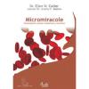 Micromiracole. Sa descoperim puterea vindecatoare a enzimelor - Editia a II-a