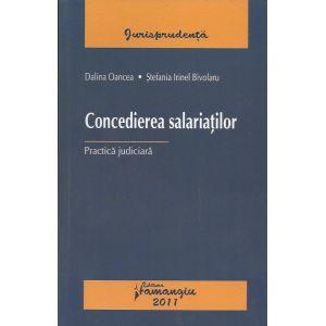 Concedierea salariatilor. Practica judiciara