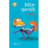 Editie speciala