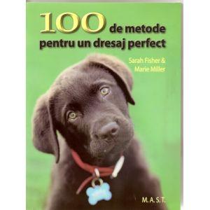 100 de metode pentru un dresaj perfect