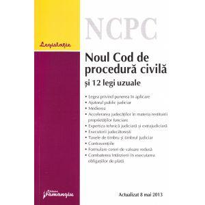 Noul Cod de procedura civila si 12 legi uzuale - actualizat 8 mai 2013
