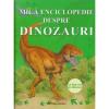 Mica enciclopedie despre dinozauri